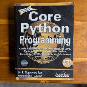 Core Python Programming by Dr. R. Nageswara Rao (2019 Edition) - Preowned